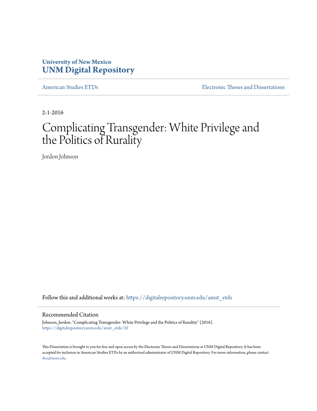 Complicating Transgender: White Privilege and the Politics of Rurality Jordon Johnson