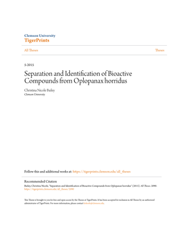 Separation and Identification of Bioactive Compounds from Oplopanax Horridus Christina Nicole Bailey Clemson University