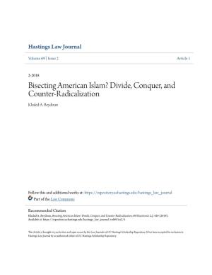 Bisecting American Islam? Divide, Conquer, and Counter-Radicalization Khaled A