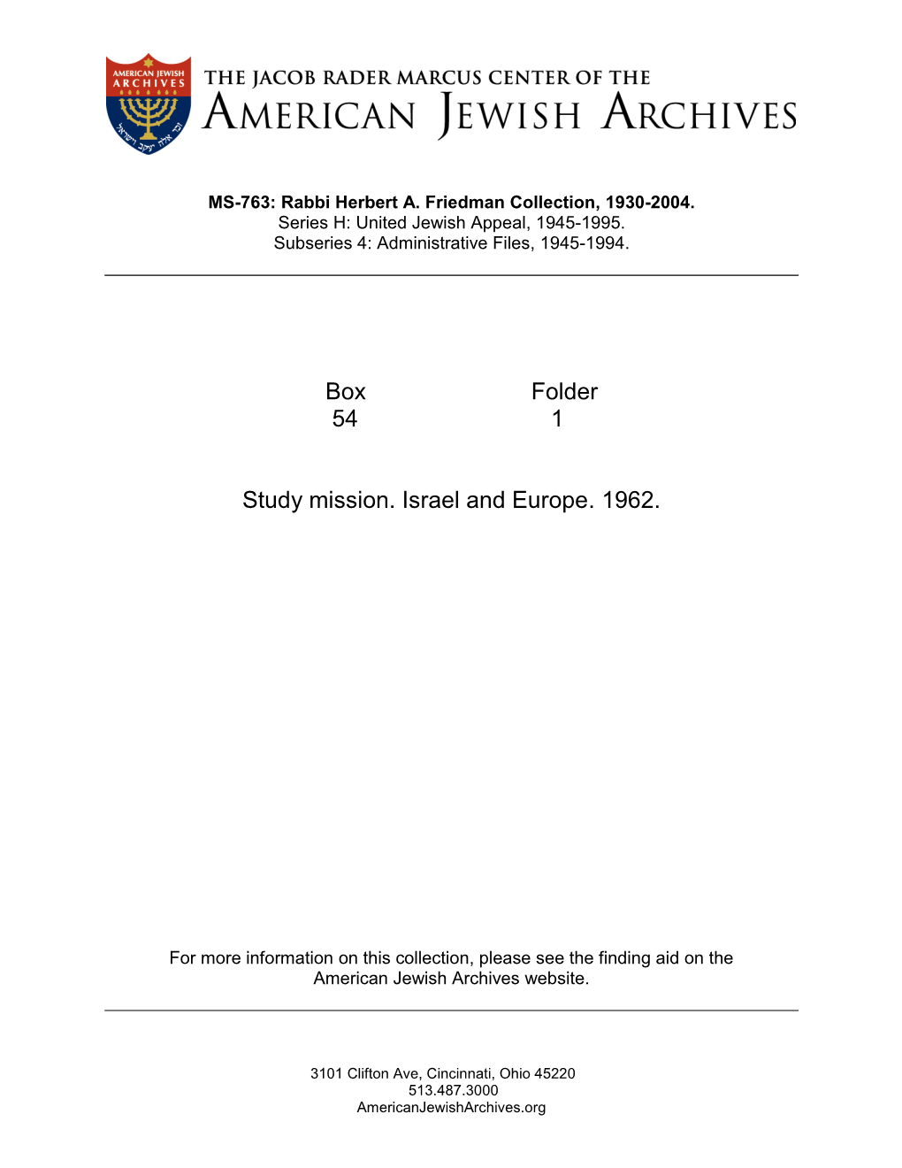 Box Folder 54 1 Study Mission. Israel and Europe. 1962