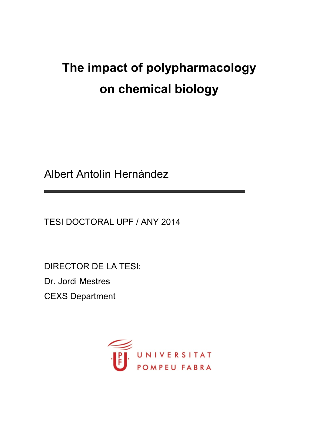 The Impact of Polypharmacology on Chemical Biology