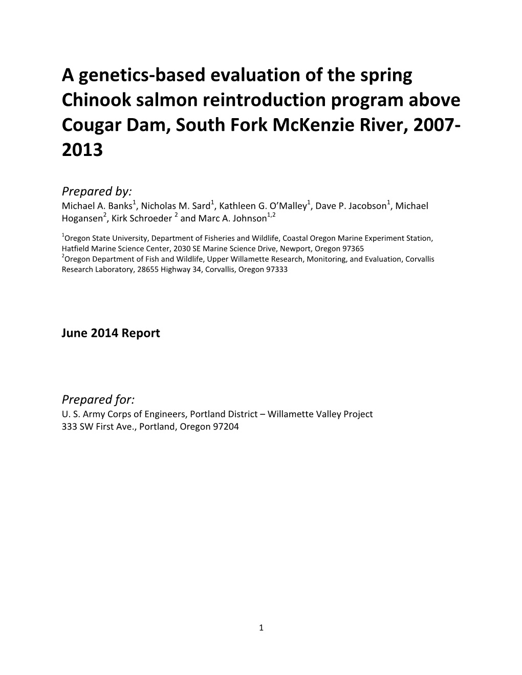 A Genetics-Based Evaluation of the Spring Chinook Salmon Reintroduction Program Above Cougar Dam, South Fork Mckenzie River, 2007- 2013