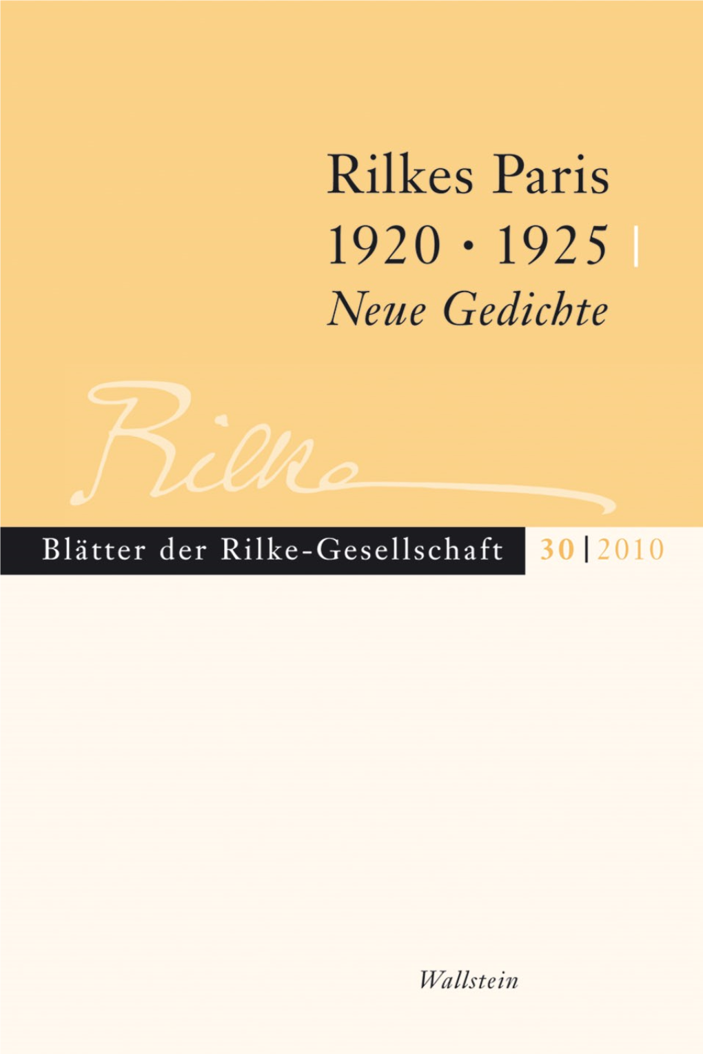 Rilkes Paris 1920• 1925 Neue Gedichte