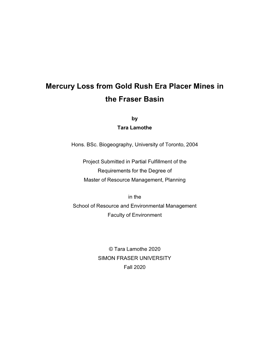 Mercury Loss from Gold Rush Era Placer Mines in the Fraser Basin
