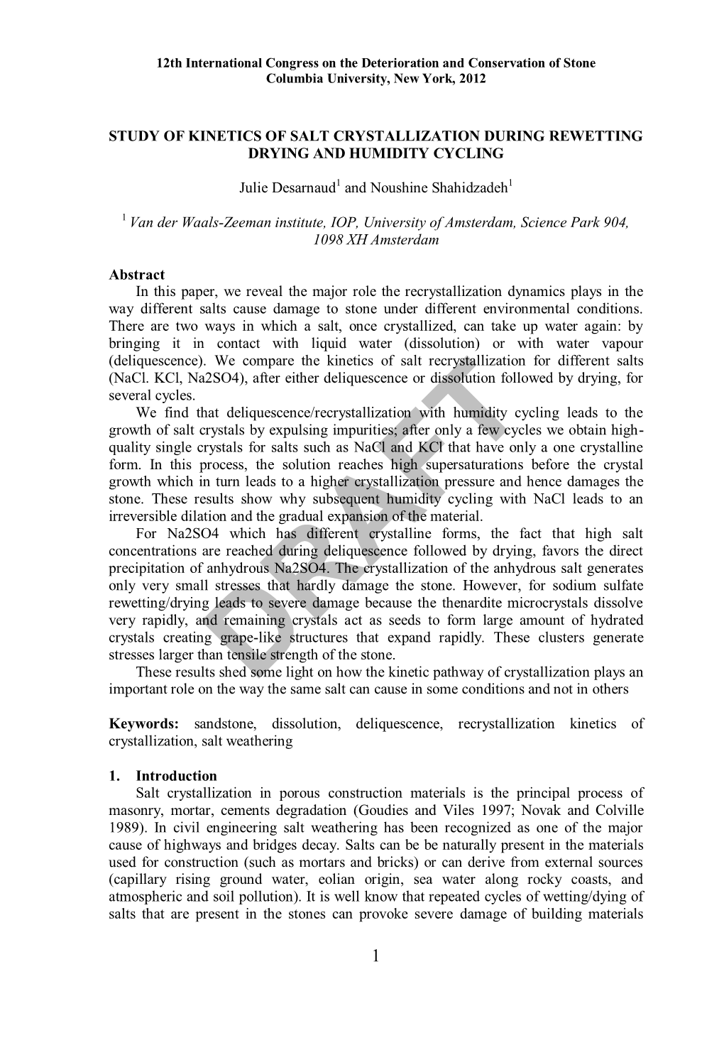 Study of Kinetics of Salt Crystallization During Rewetting Drying and Humidity Cycling