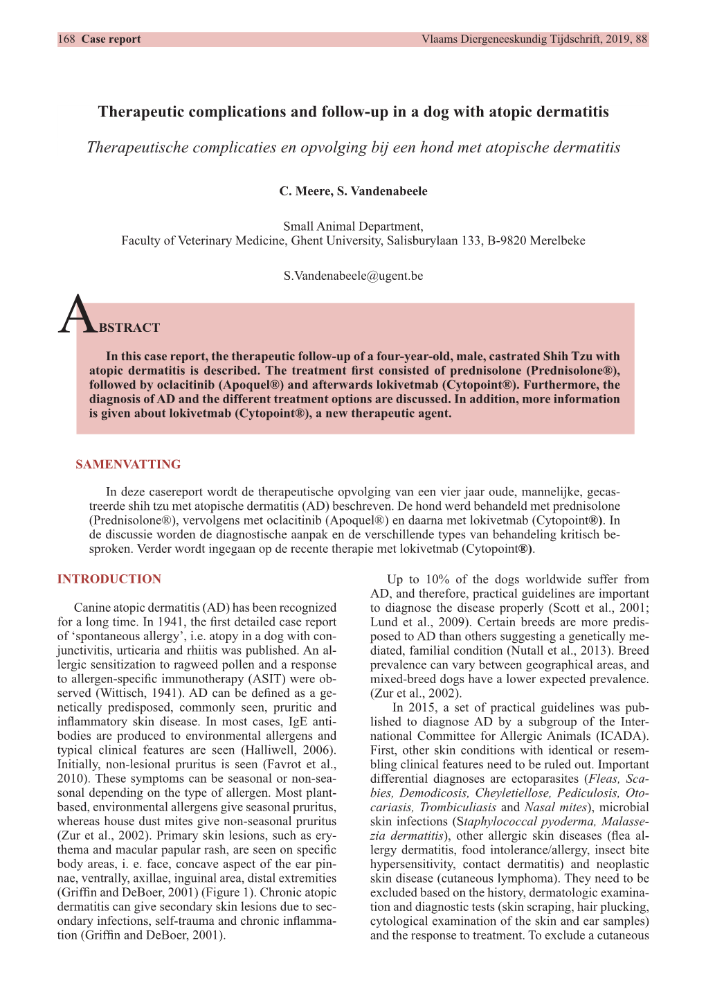 Therapeutic Complications and Follow-Up in a Dog with Atopic Dermatitis