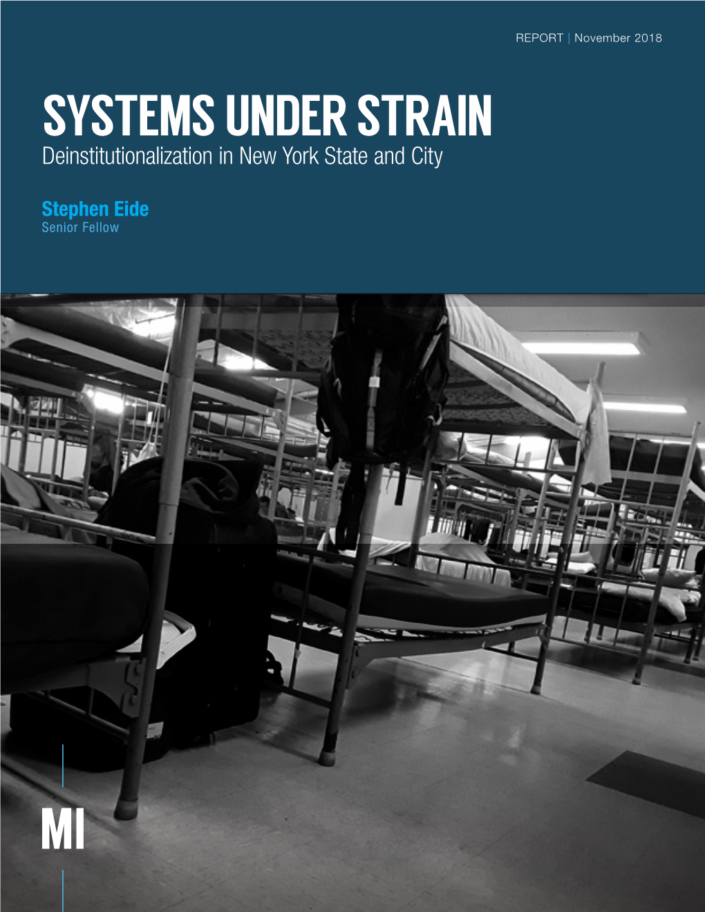 Systems Under Strain: Deinstitutionalization in New York State and City