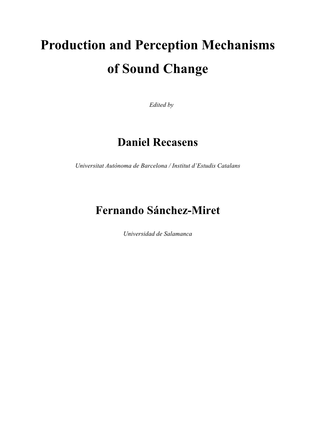 Production and Perception Mechanisms of Sound Change