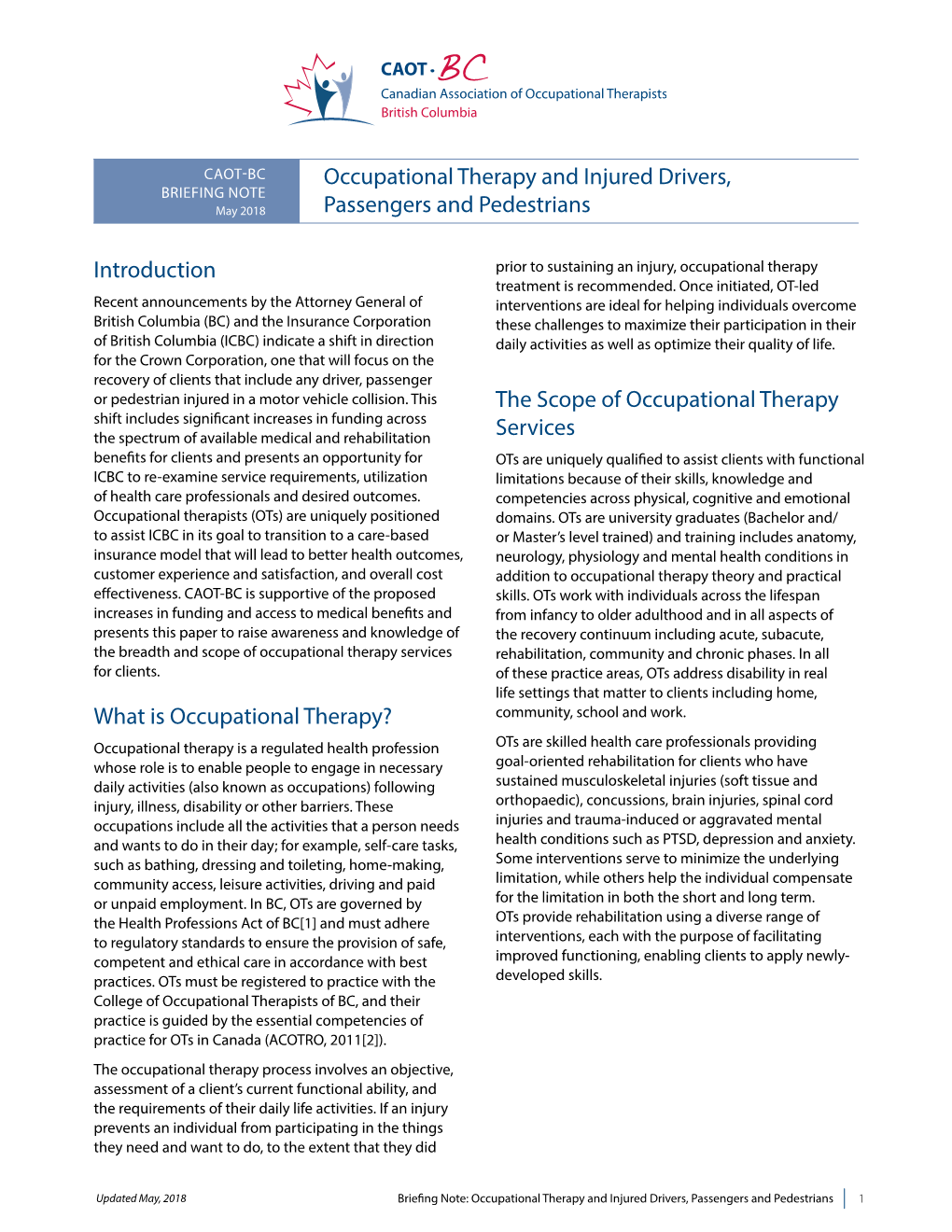 Occupational Therapy and Injured Drivers, Passengers and Pedestrians 1 for Injured Drivers, Passengers and Pedestrians, Occupa- 2