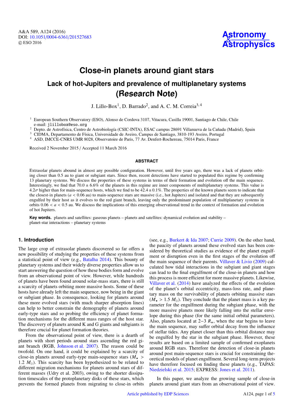 Close-In Planets Around Giant Stars Lack of Hot-Jupiters and Prevalence of Multiplanetary Systems (Research Note) J