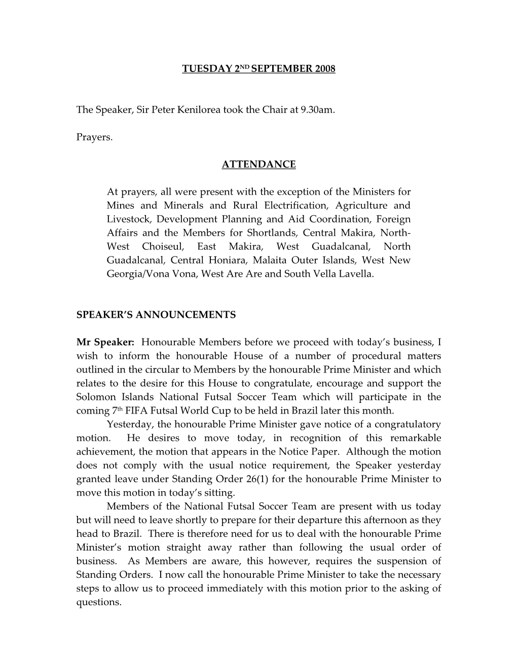 TUESDAY 2ND SEPTEMBER 2008 the Speaker, Sir Peter Kenilorea