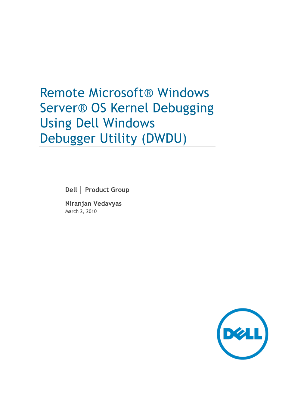 Remote Microsoft® Windows Server® OS Kernel Debugging Using Dell