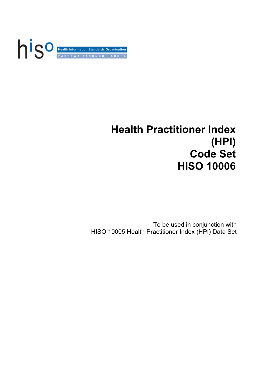 Health Practitioner Index (HPI) Code Set HISO 10006