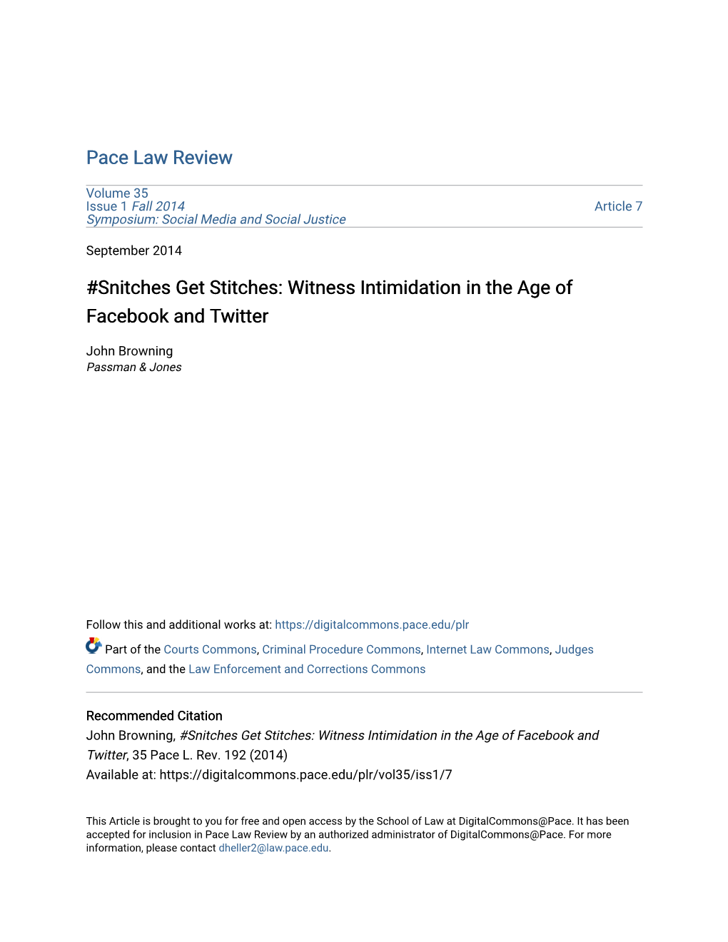 Snitches Get Stitches: Witness Intimidation in the Age of Facebook and Twitter