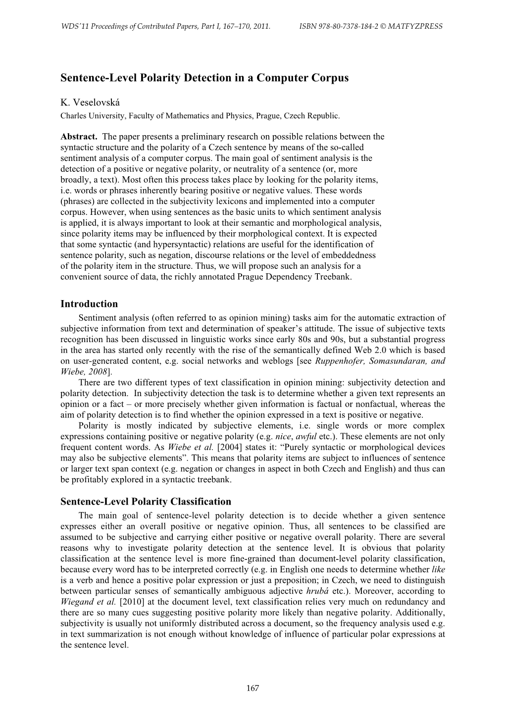 Sentence-Level Polarity Detection in a Computer Corpus