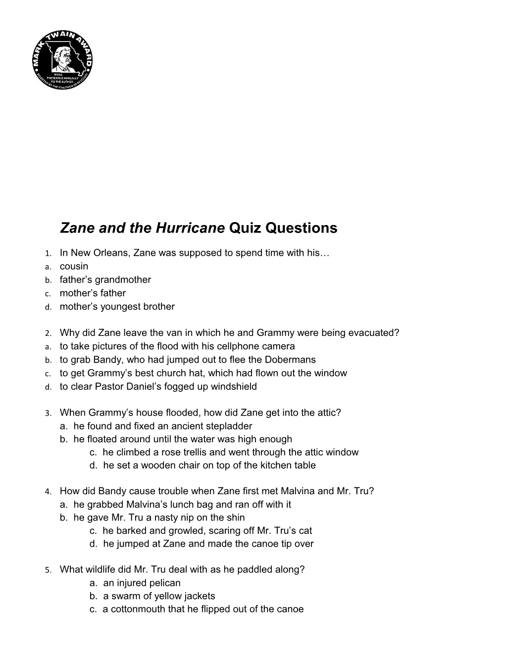 1. in New Orleans, Zane Was Supposed to Spend Time with His