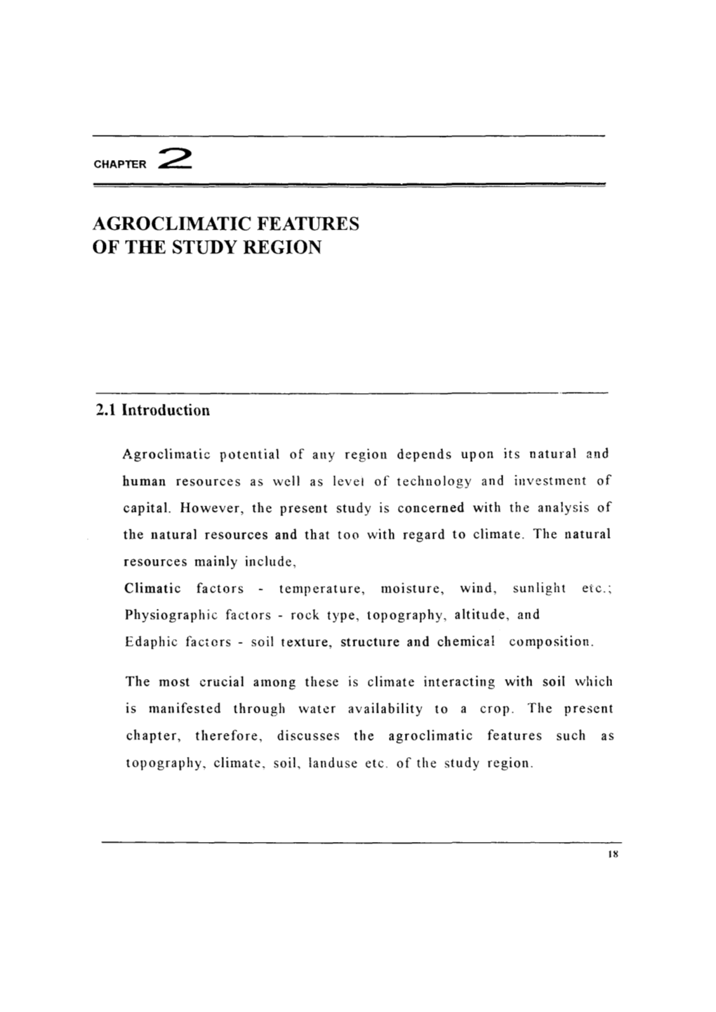 Agroclimatic Features of the Study Region