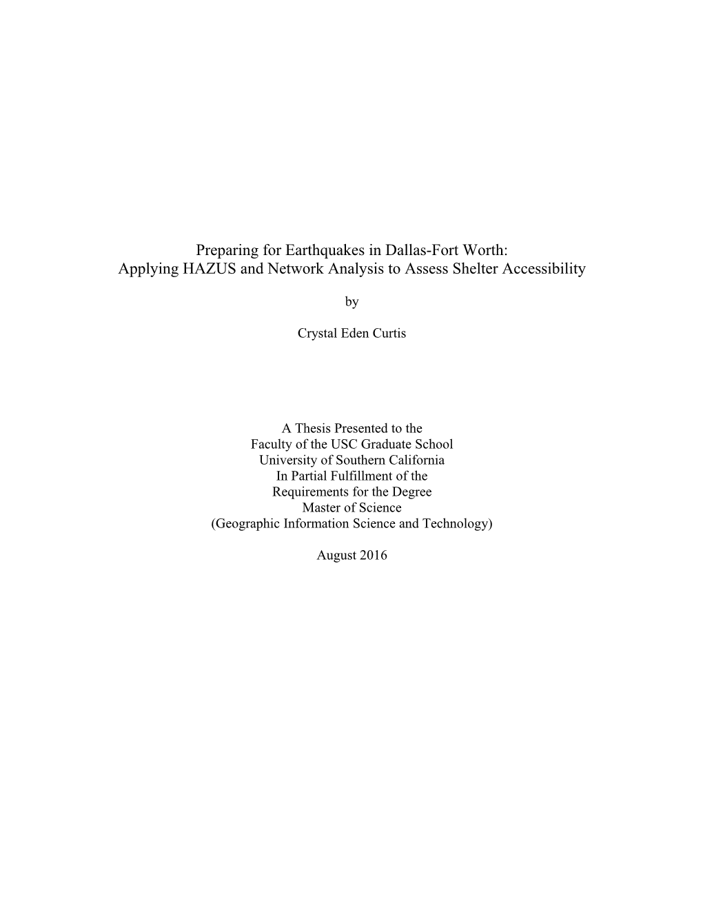 Preparing for Earthquakes in Dallas-Fort Worth: Applying HAZUS and Network Analysis to Assess Shelter Accessibility