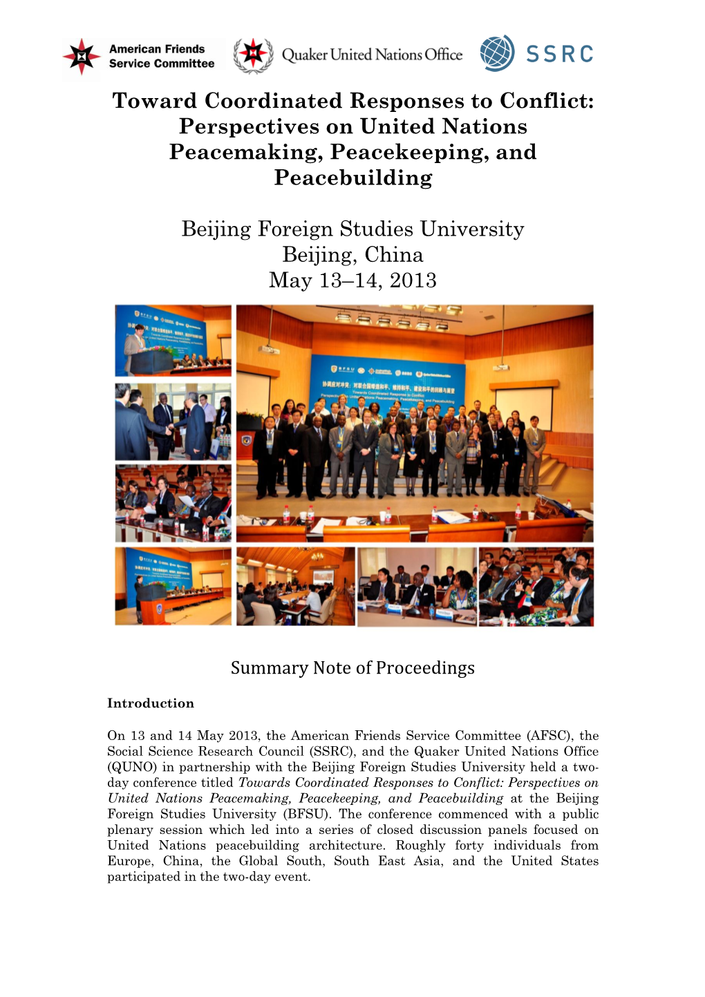 Toward Coordinated Responses to Conflict: Perspectives on United Nations Peacemaking, Peacekeeping, and Peacebuilding