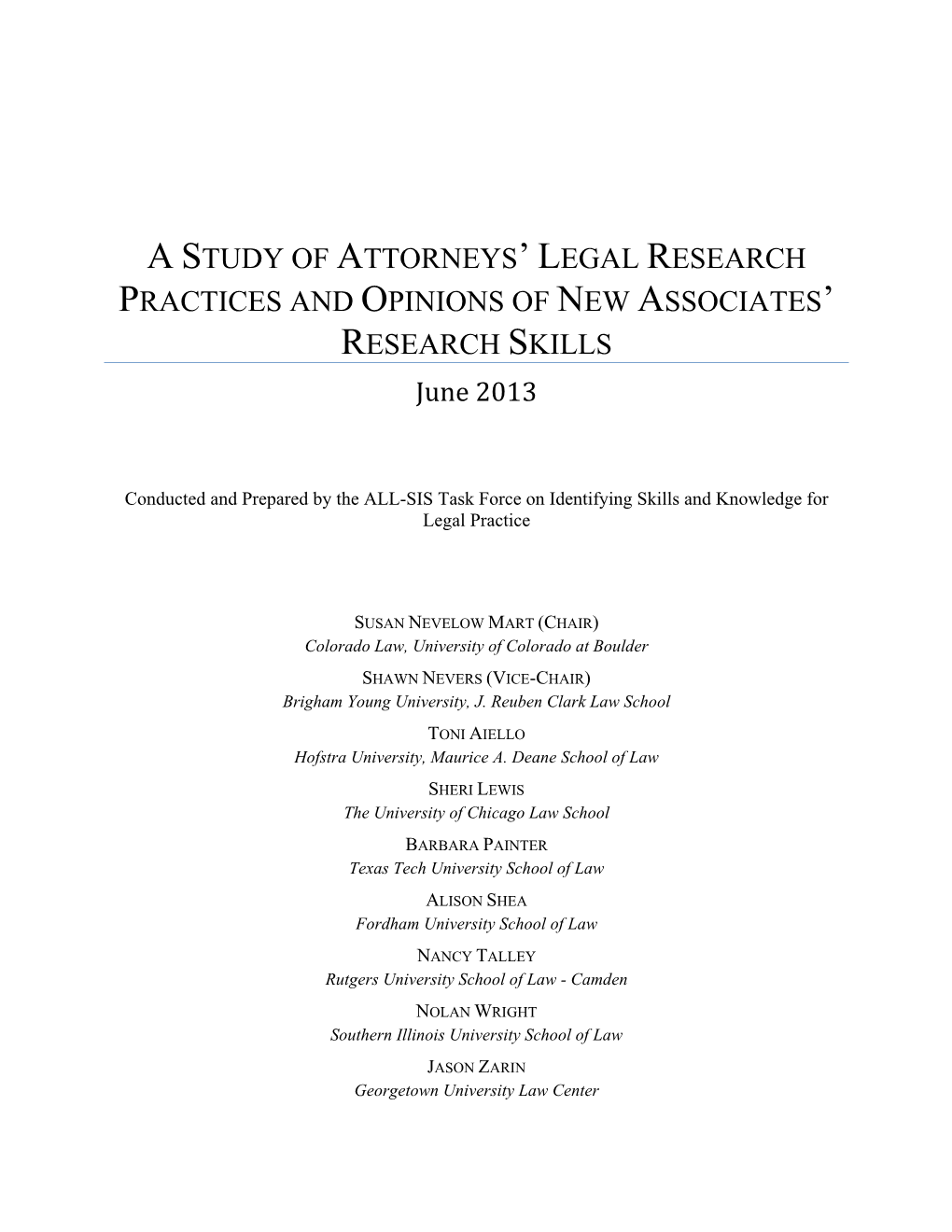 A Study of Attorneys' Legal Research Practices and Opinions of New Associates' Research Skills