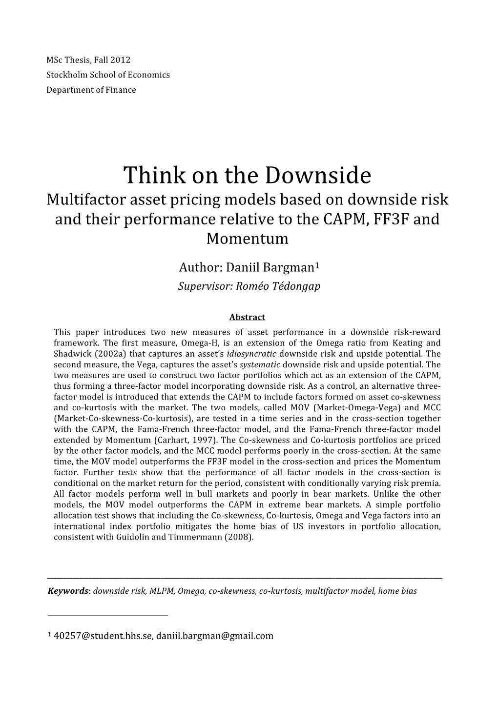 Think on the Downside Multifactor Asset Pricing Models Based on Downside Risk and Their Performance Relative to the CAPM, FF3F and Momentum