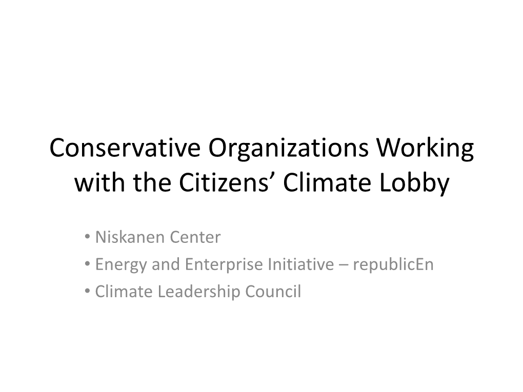 Conservative Organizations Working with the Citizens' Climate Lobby