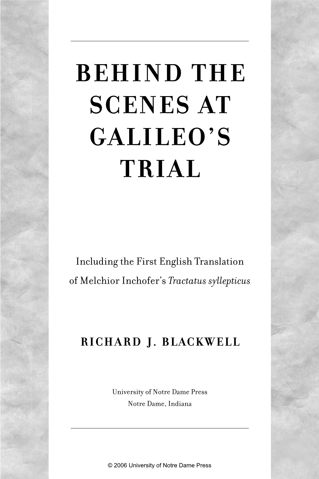 Behind the Scenes at Galileo's Trial