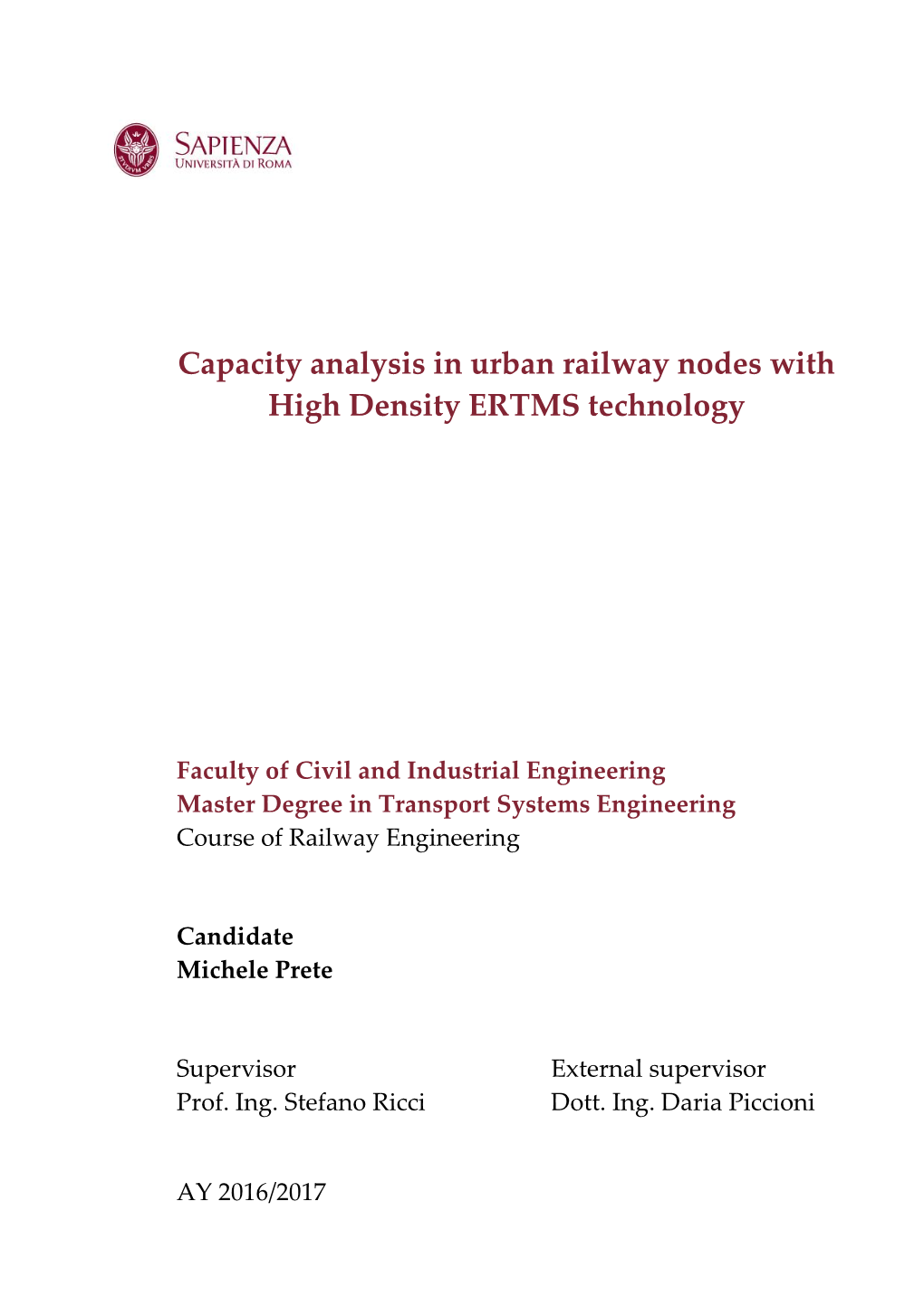 Capacity Analysis in Urban Railway Nodes with High Density ERTMS Technology