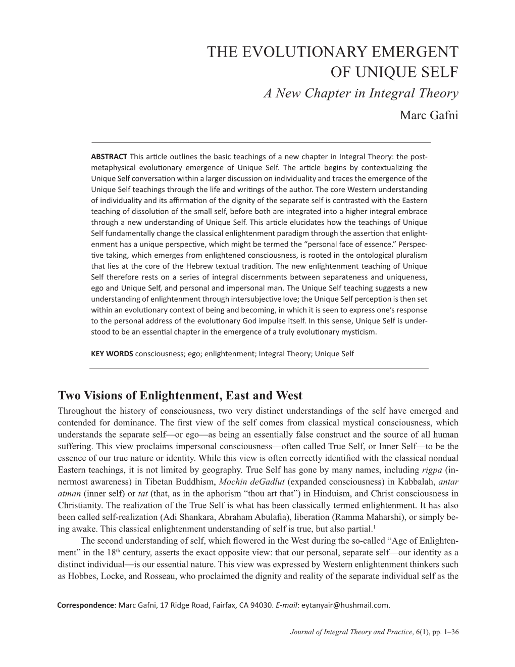 THE EVOLUTIONARY EMERGENT of UNIQUE SELF a New Chapter in Integral Theory Marc Gafni