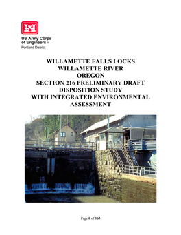Willamette Falls Locks Willamette River Oregon Section 216 Preliminary Draft Disposition Study with Integrated Environmental Assessment