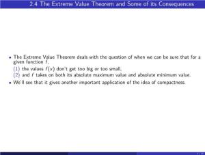 2.4 the Extreme Value Theorem and Some of Its Consequences