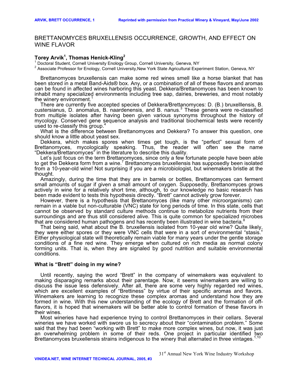 Brettanomyces Bruxellensis Occurrence, Growth, and Effect on Wine Flavor