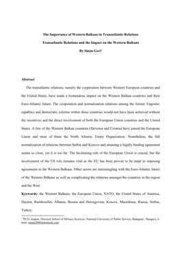 The Importance of Western Balkans in Transatlantic Relations Transatlantic Relations and the Impact on the Western Balkans by Si