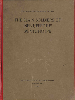 The Slain Soldiers of Neb-Hepet-Re' Mentu-Hotpe