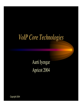 Voip Core Technologies