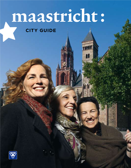 Maastricht: a True Star Among Cities