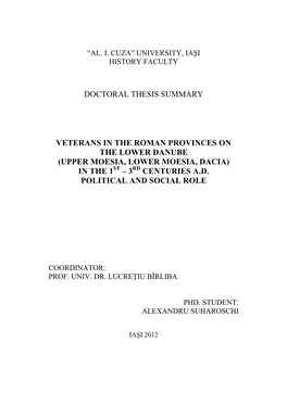 Doctoral Thesis Summary Veterans in the Roman Provinces on the Lower Danube (Upper Moesia, Lower Moesia, Dacia) in the 1