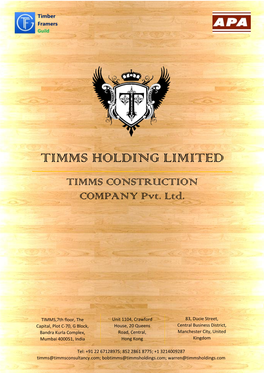 TIMMS HOLDING LIMITED TIMMS CONSTRUCTION COMPANY Pvt