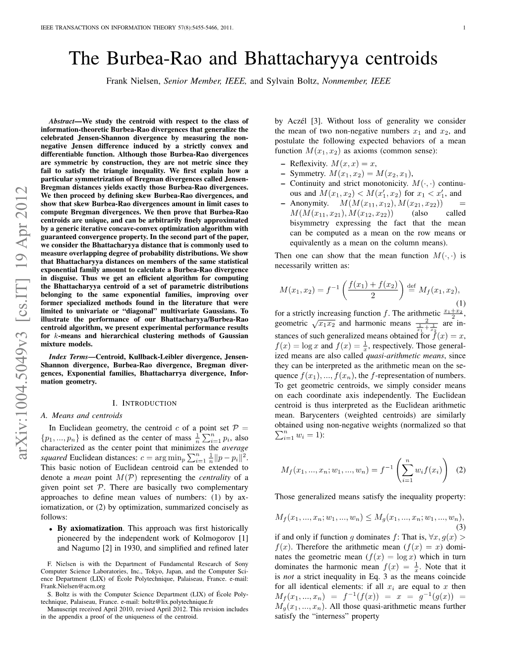 The Burbea-Rao and Bhattacharyya Centroids Frank Nielsen, Senior Member, IEEE, and Sylvain Boltz, Nonmember, IEEE