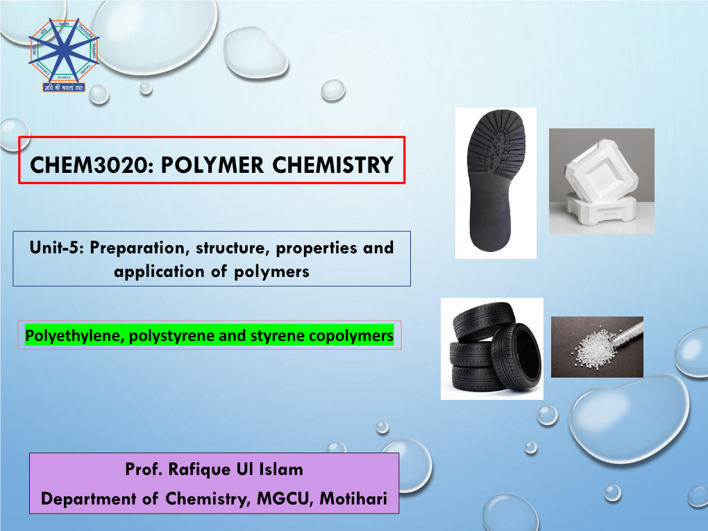 Chem3020: Polymer Chemistry