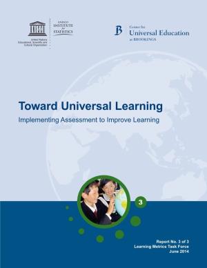 Toward Universal Learning Implementing Assessment to Improve Learning