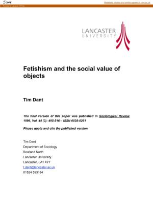 Fetishism and the Social Value of Objects