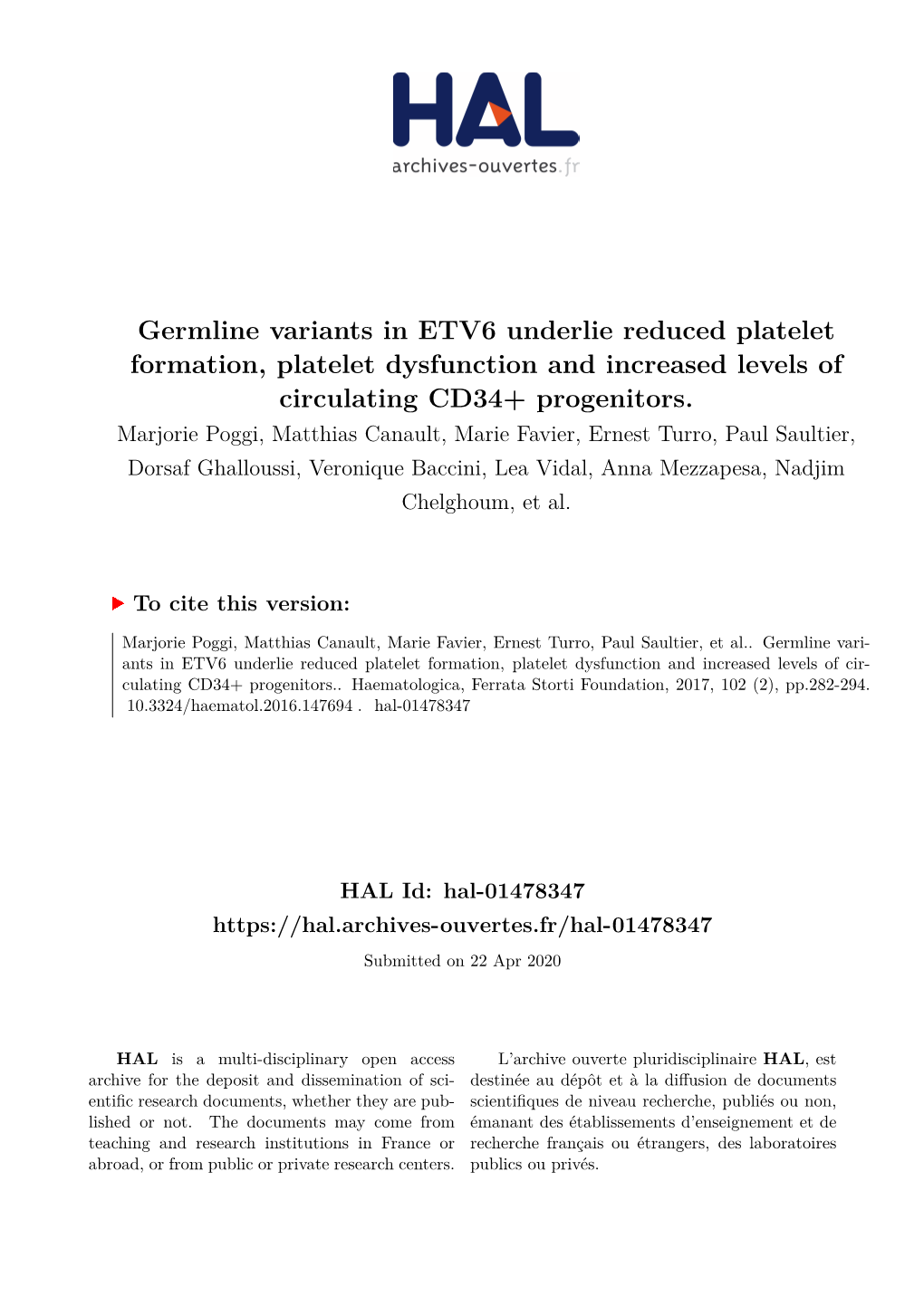 Germline Variants in ETV6 Underlie Reduced Platelet Formation, Platelet Dysfunction and Increased Levels of Circulating CD34+ Progenitors