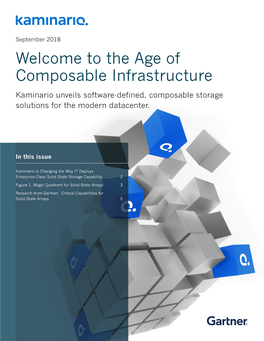Welcome to the Age of Composable Infrastructure Kaminario Unveils Software-Defined, Composable Storage Solutions for the Modern Datacenter