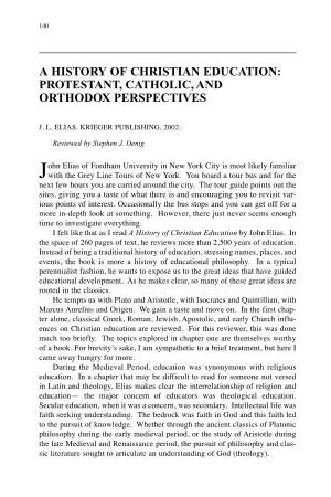 A History of Christian Education: Protestant, Catholic, and Orthodox Perspectives