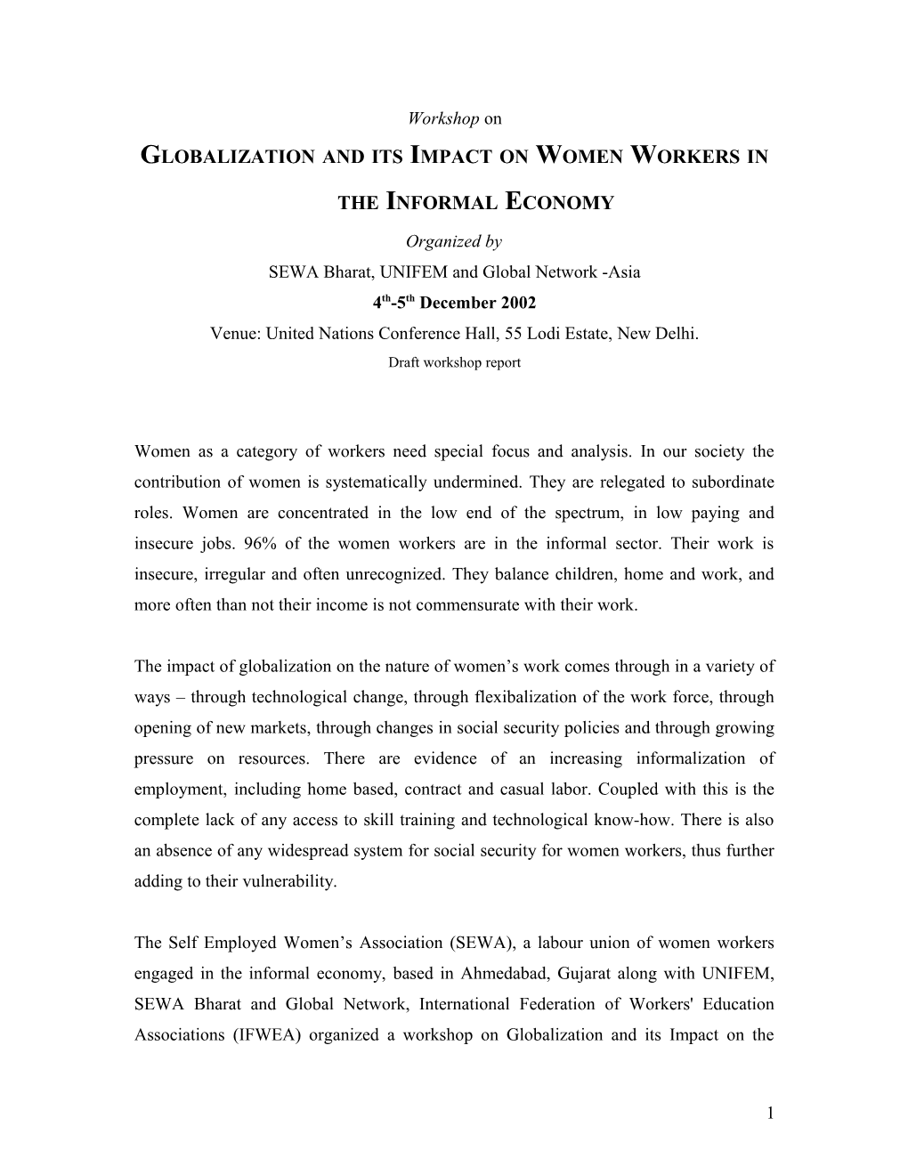 Globalization and Its Impact on Women Workers in the Informal Economy