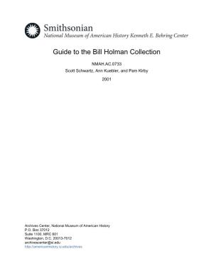 Guide to the Bill Holman Collection