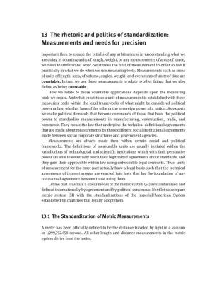 13 the Rhetoric and Politics of Standardization: Measurements and Needs for Precision