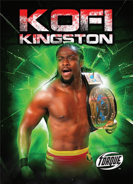 Kofi Kingston / by Nick Gordon