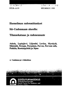 Huoneilman Radonmittaukset Itä-Uudenmaan Alueella: Tilannekatsaus Ia Radonennuste